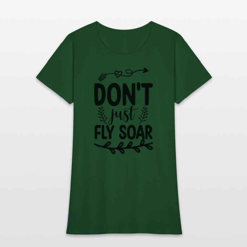 Don't Just Fly Soar