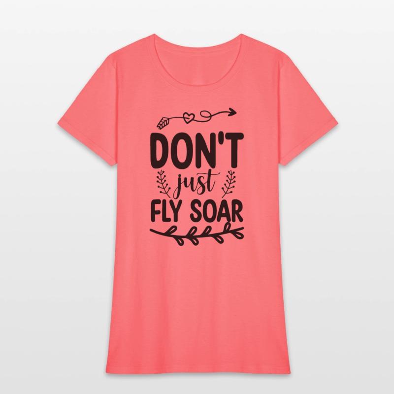 Don't Just Fly Soar