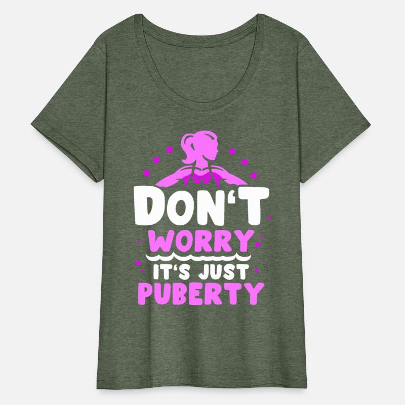 Don't Worry It's Just Puberty Teens Adolescence