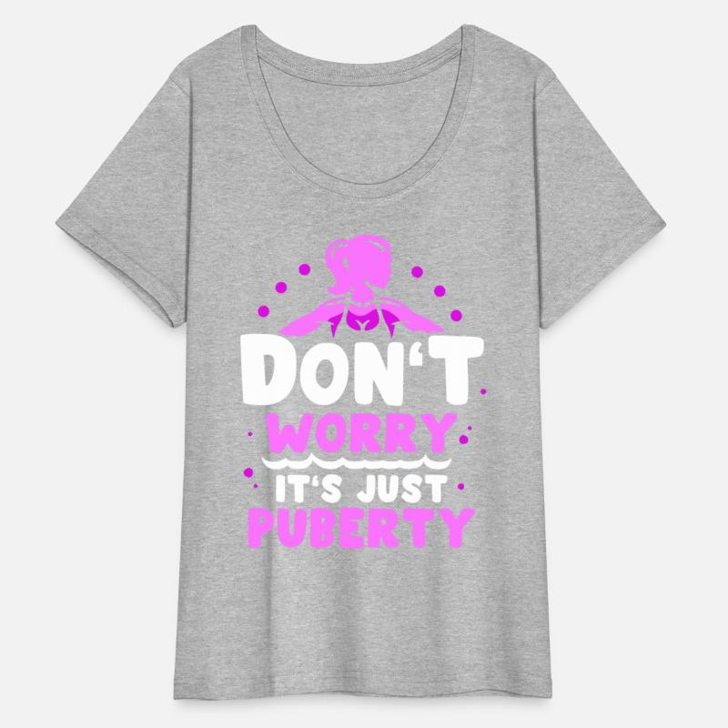 Don't Worry It's Just Puberty Teens Adolescence