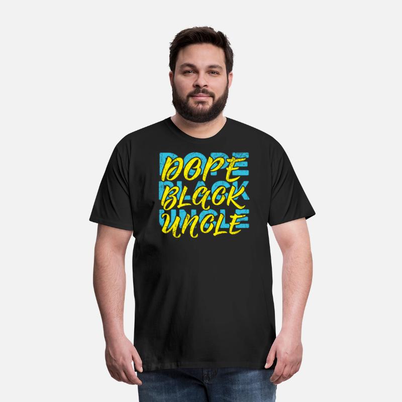 Dope Black Uncle Black History Month Black Pride