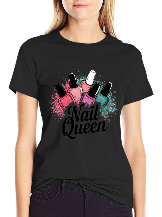 Nail Queen T-Shirt - Manicure Lover Fashion Tee