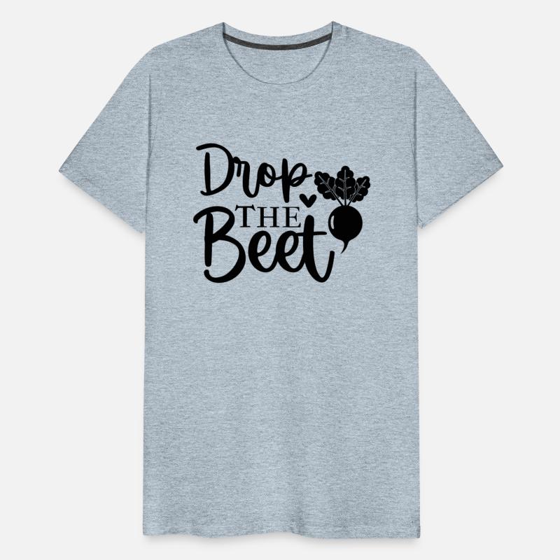 drop the beet