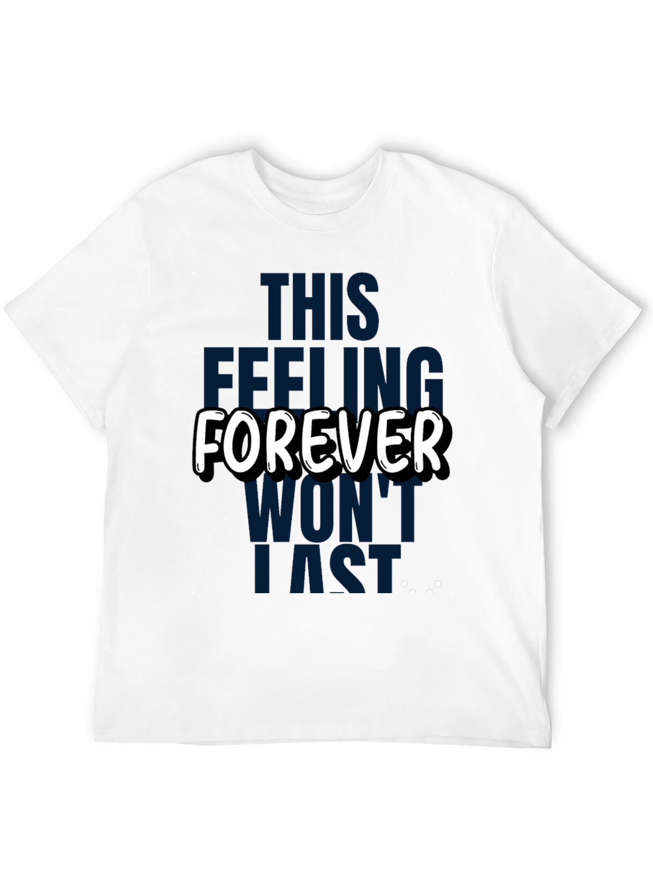 Trendy Graphic T-Shirt: Forever Wont Last Tee