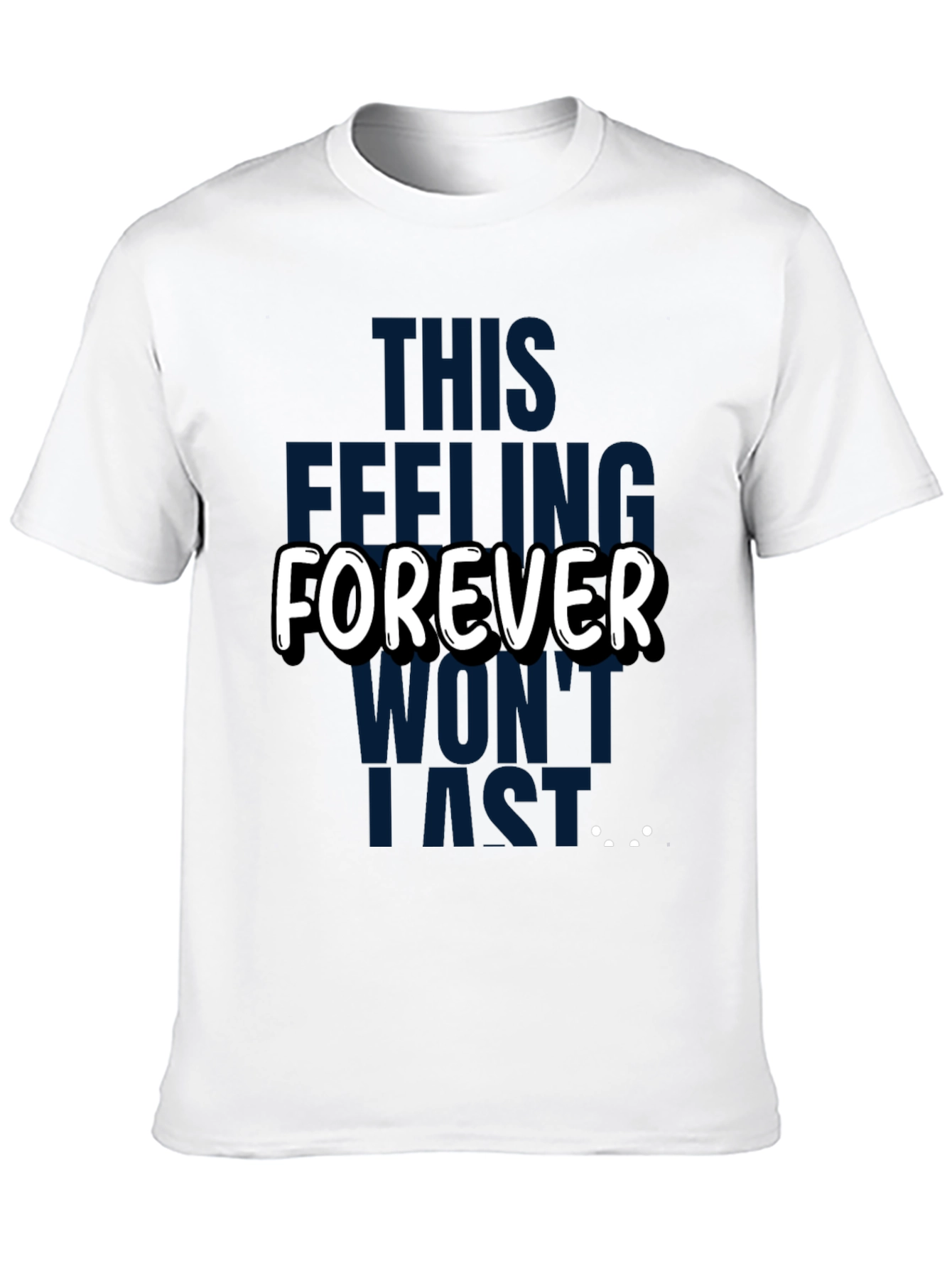 Trendy Graphic T-Shirt: Forever Wont Last Tee