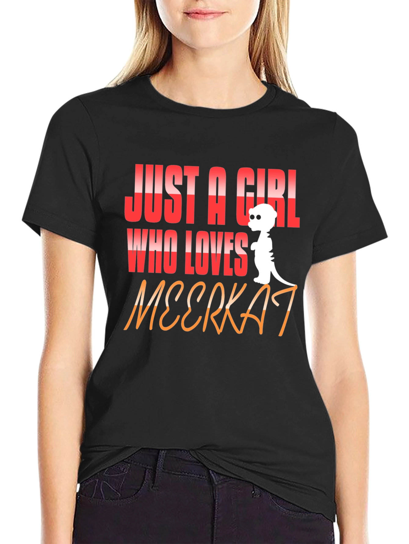 Just A Girl Who Loves Meerkats T-Shirt