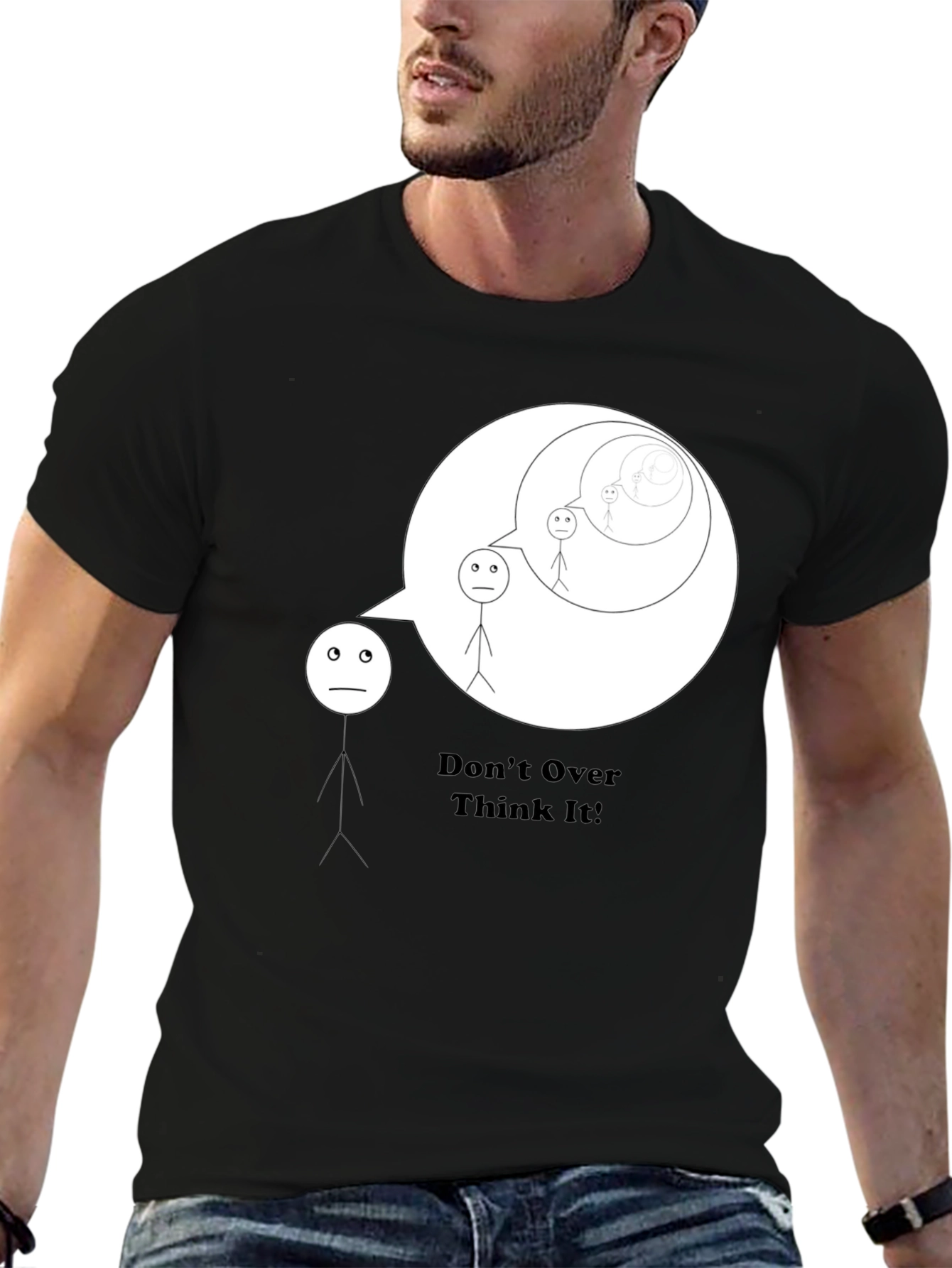 Dont Overthink It - Graphic T-Shirt
