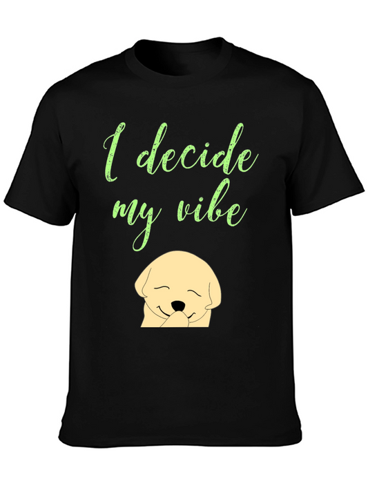 I Decide My Vibe Black Graphic T-Shirt