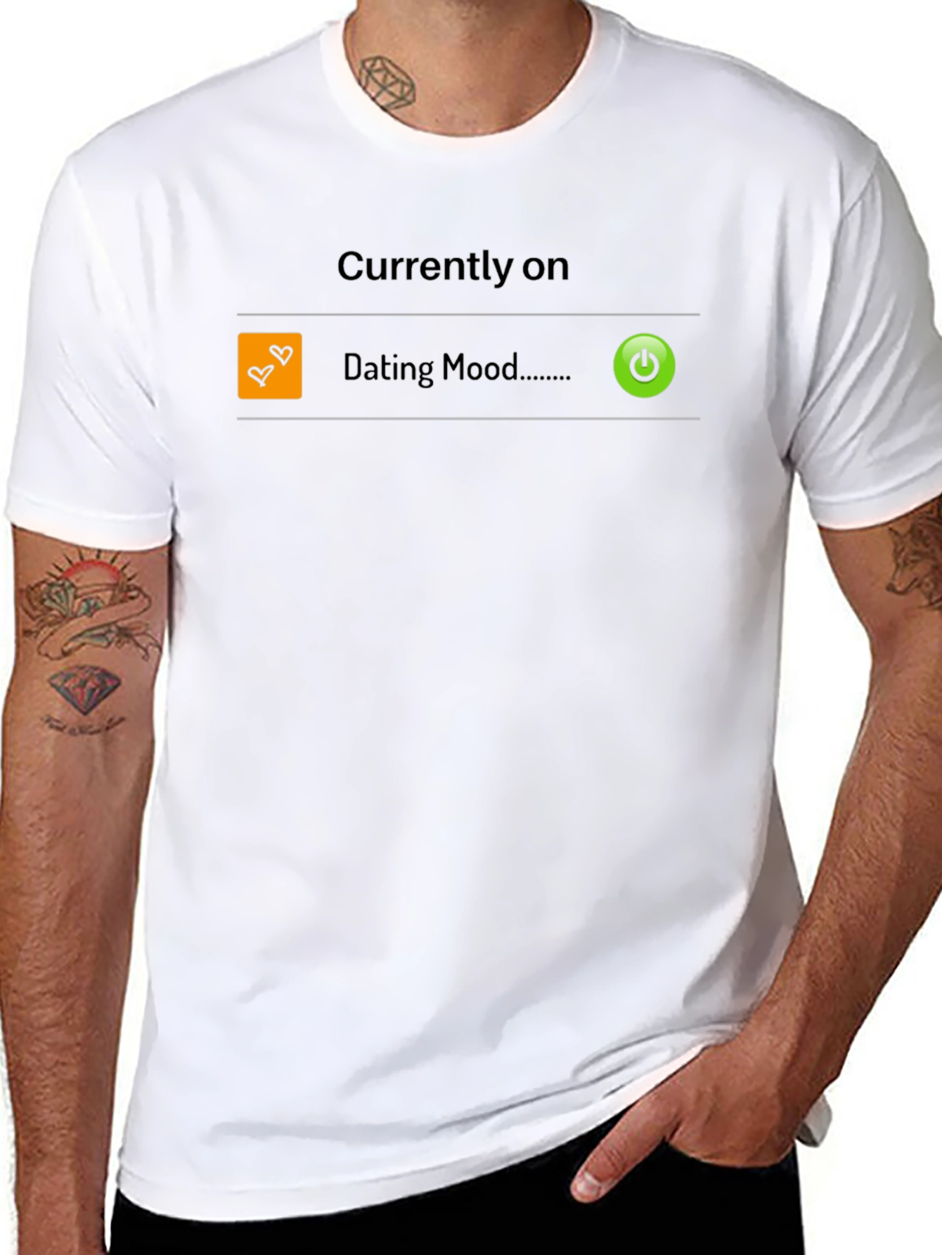 Dating Mode On T-Shirt - Funny Single Life Apparel