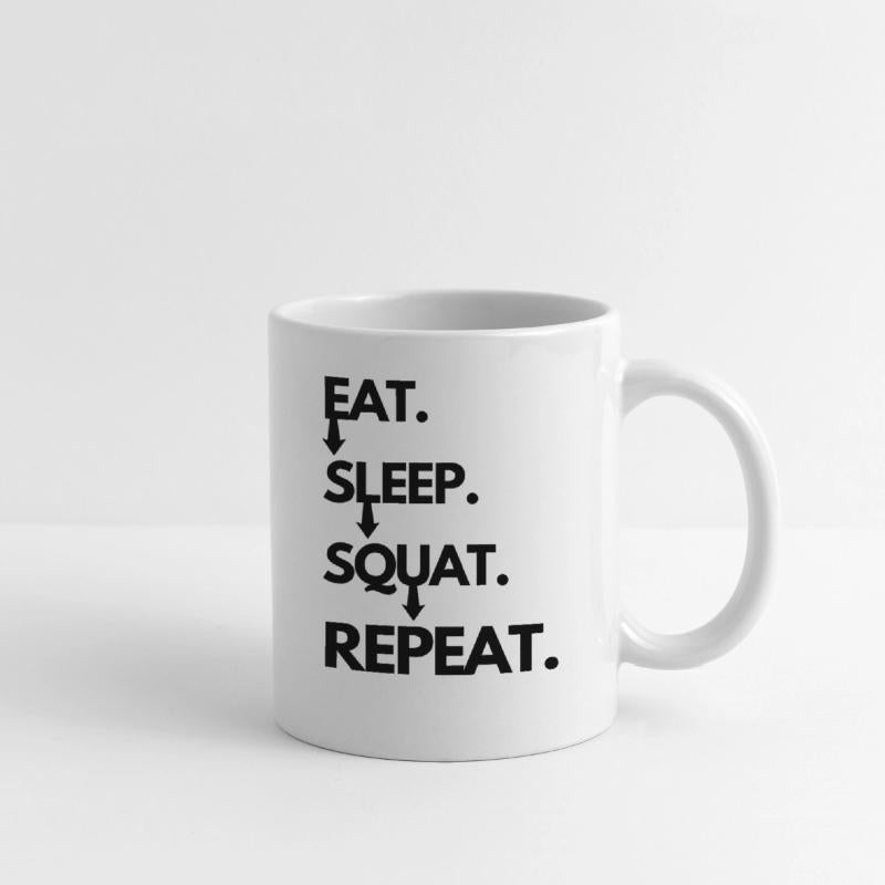 Eat Sleep Squat Repeat, motivational squats quotes
