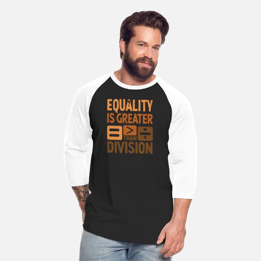 Equality Is Greater Than Division Black History