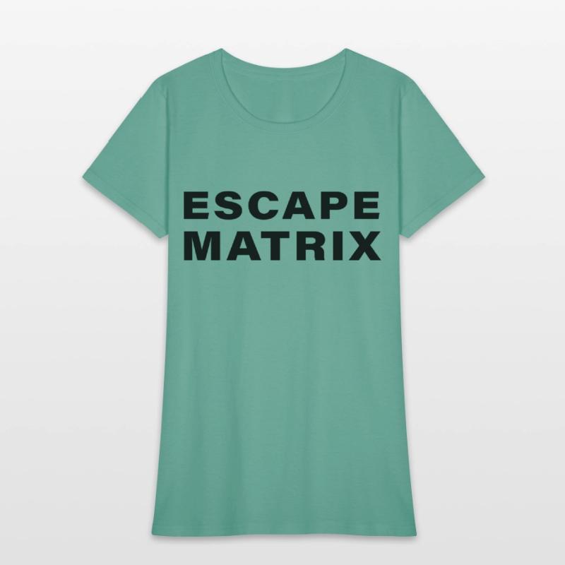 escape matrix text motivational tee