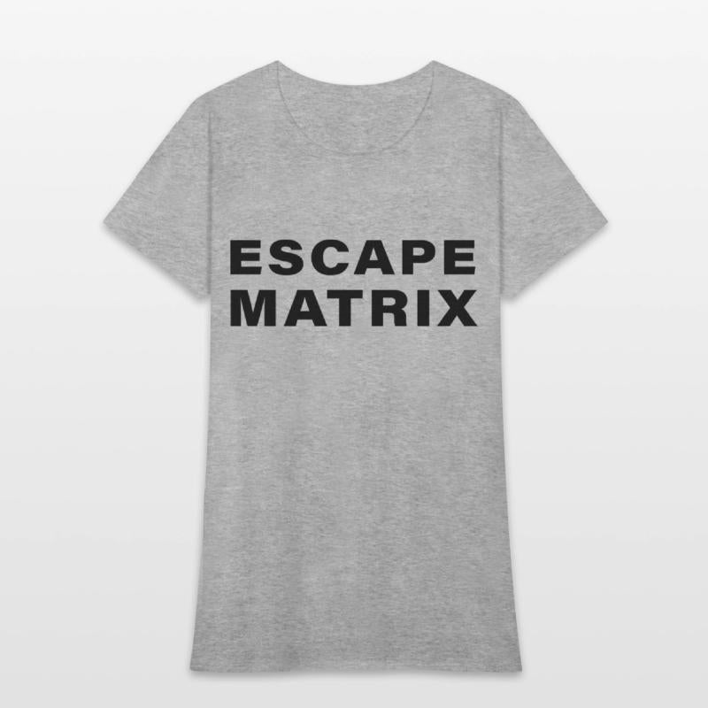 escape matrix text motivational tee