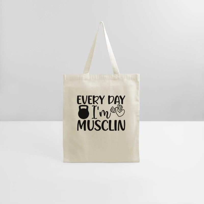 EVERY DAY I M MUSCLIN