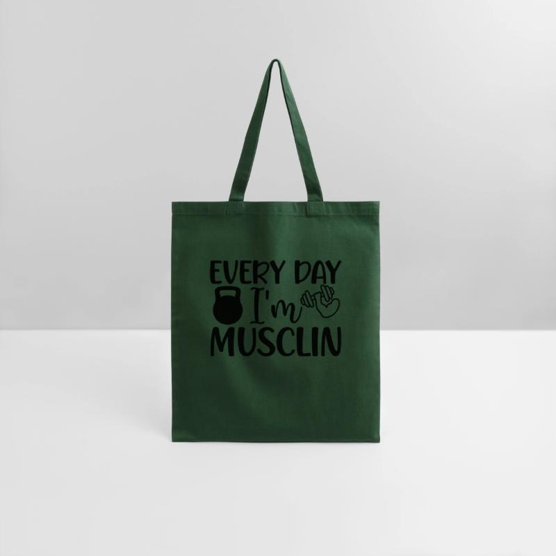 EVERY DAY I M MUSCLIN