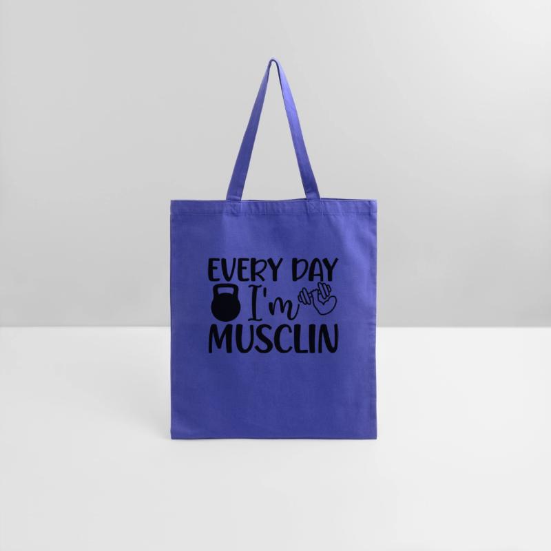 EVERY DAY I M MUSCLIN