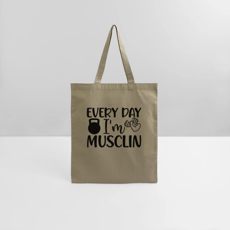 EVERY DAY I M MUSCLIN