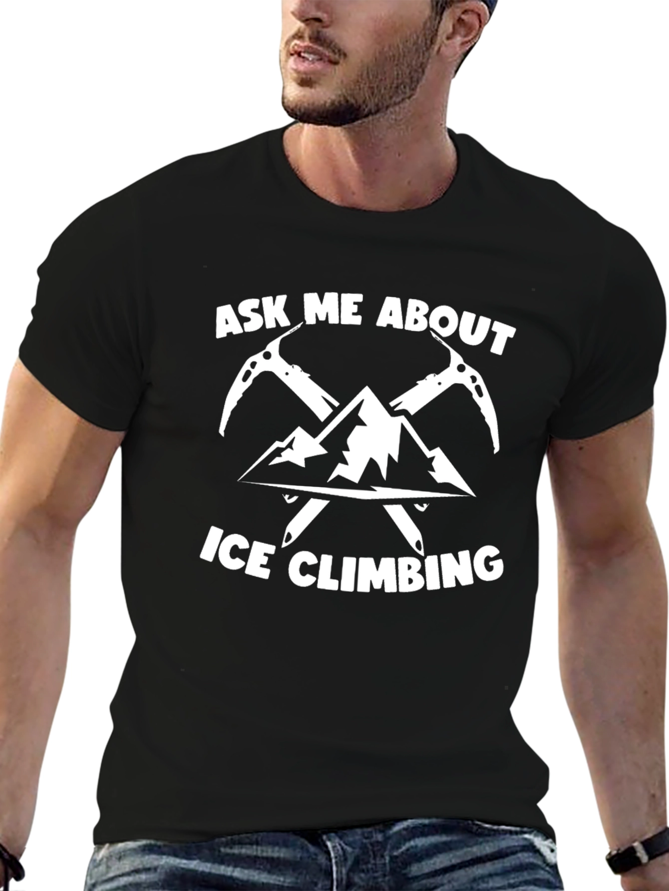 Ask Me About Ice Climbing Graphic T-Shirt