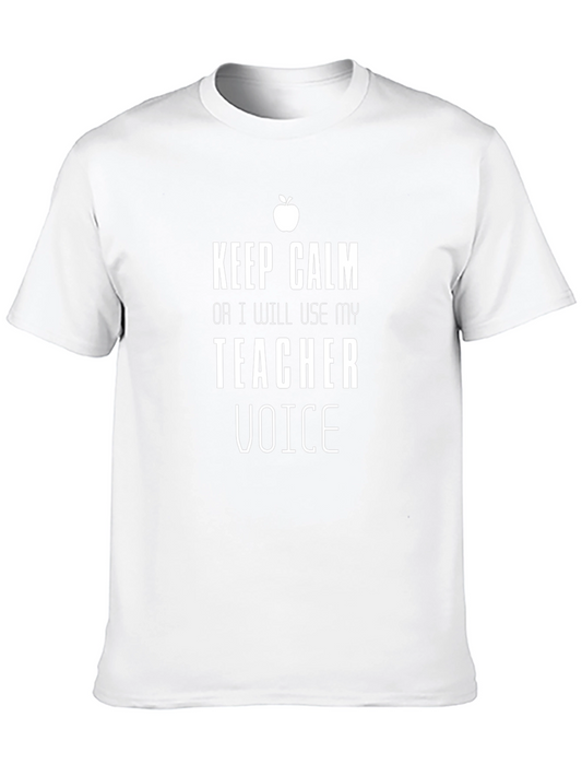 Keep Calm Teacher Voice T-Shirt
