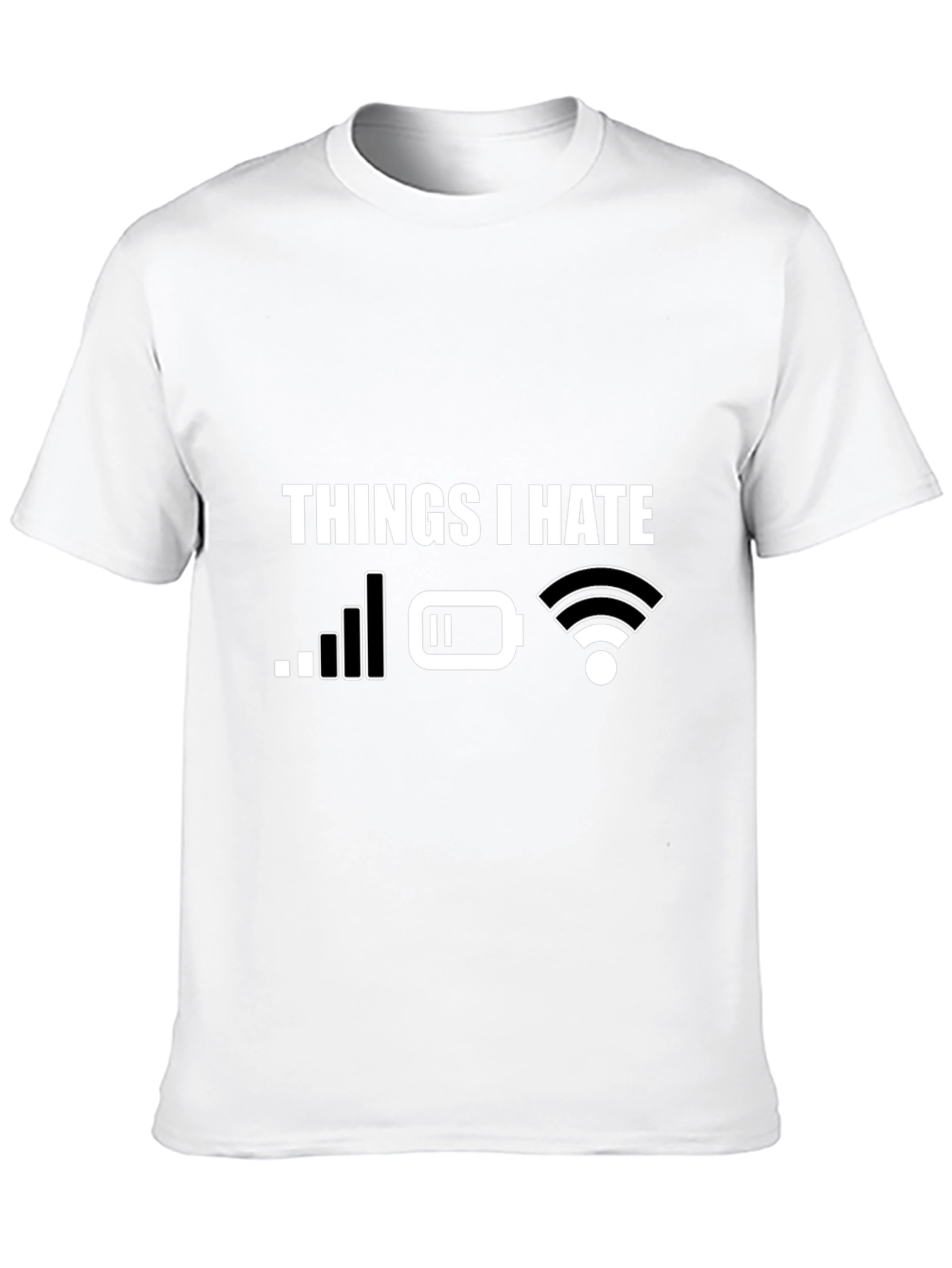 Humorous Tech Hater T-Shirt - Things I Hate