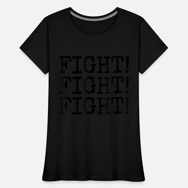 FIGHT FIGHT FIGHT