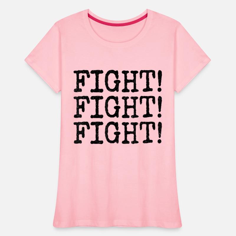 FIGHT FIGHT FIGHT