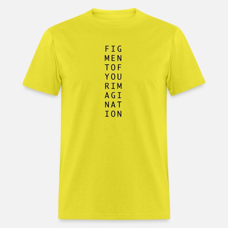 Figment of your imagination abstract philosophy