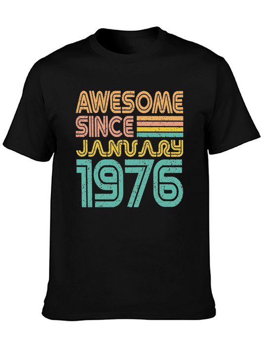 Awesome Since January 1976 T-Shirt