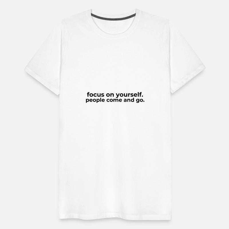 focus on yourself. people come and go.