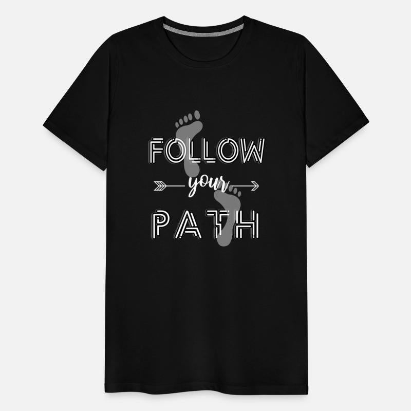 Follow your path