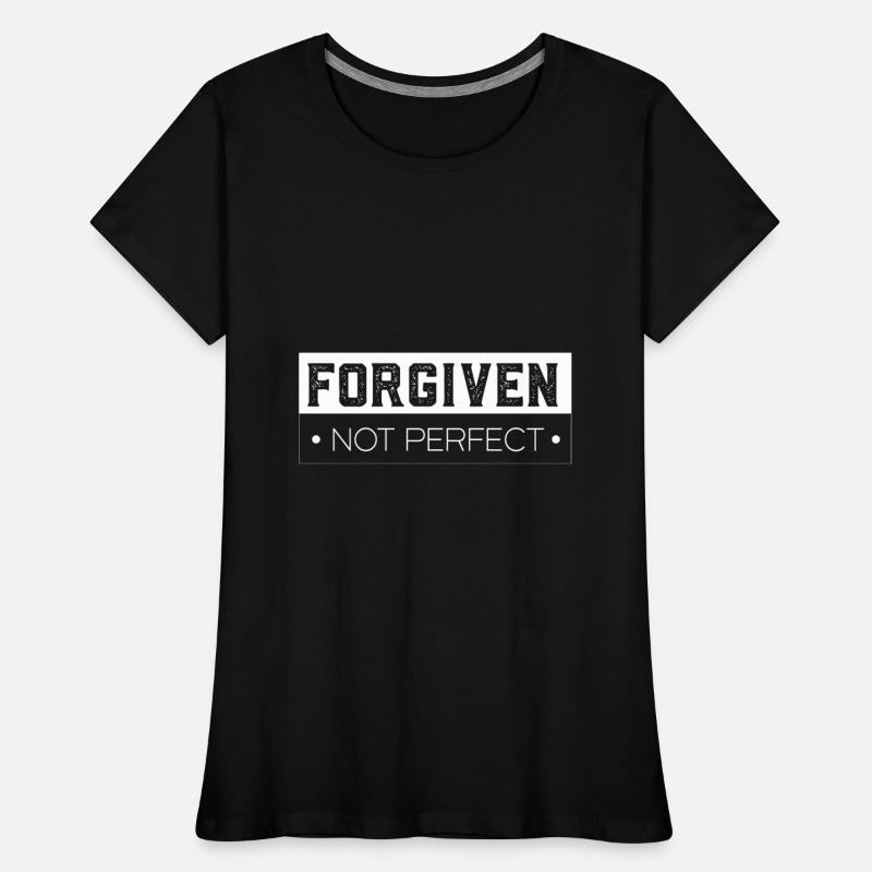 Forgiven Not Perfect Jesus Christ Savior Christian
