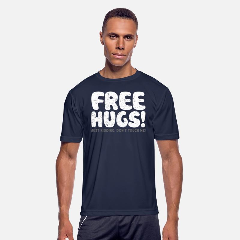 Free Hugs Just Kidding Don't Touch Me Asocial
