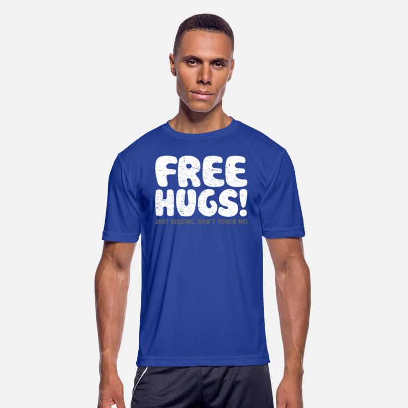Free Hugs Just Kidding Don't Touch Me Asocial