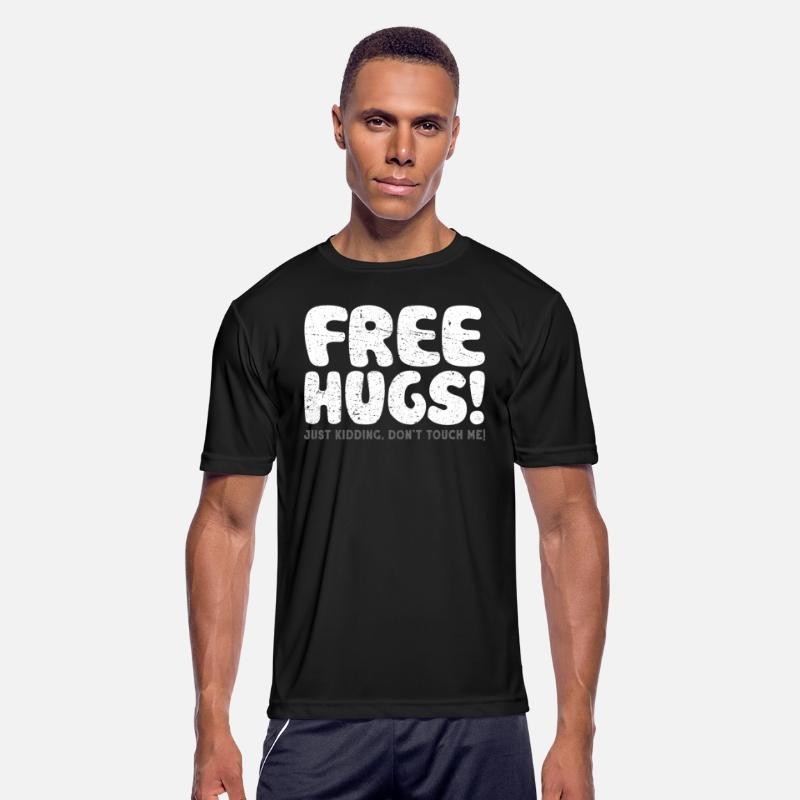 Free Hugs Just Kidding Don't Touch Me Asocial