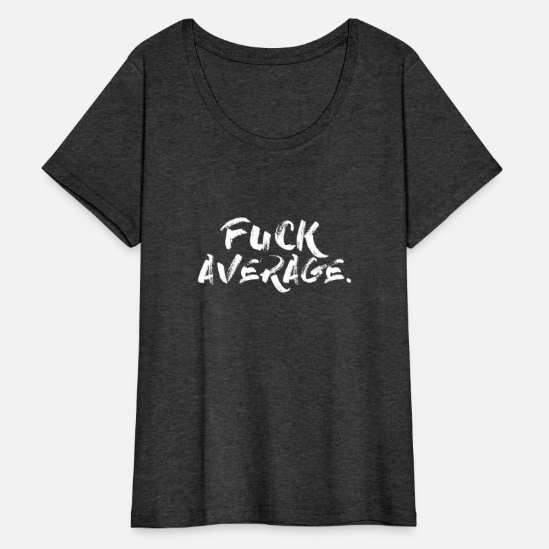 fuck average