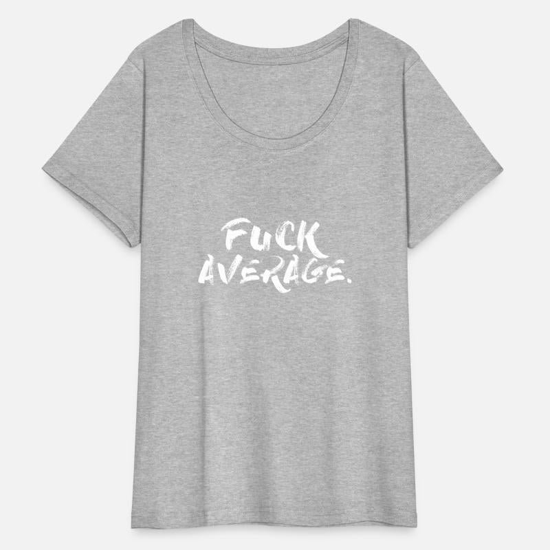 fuck average