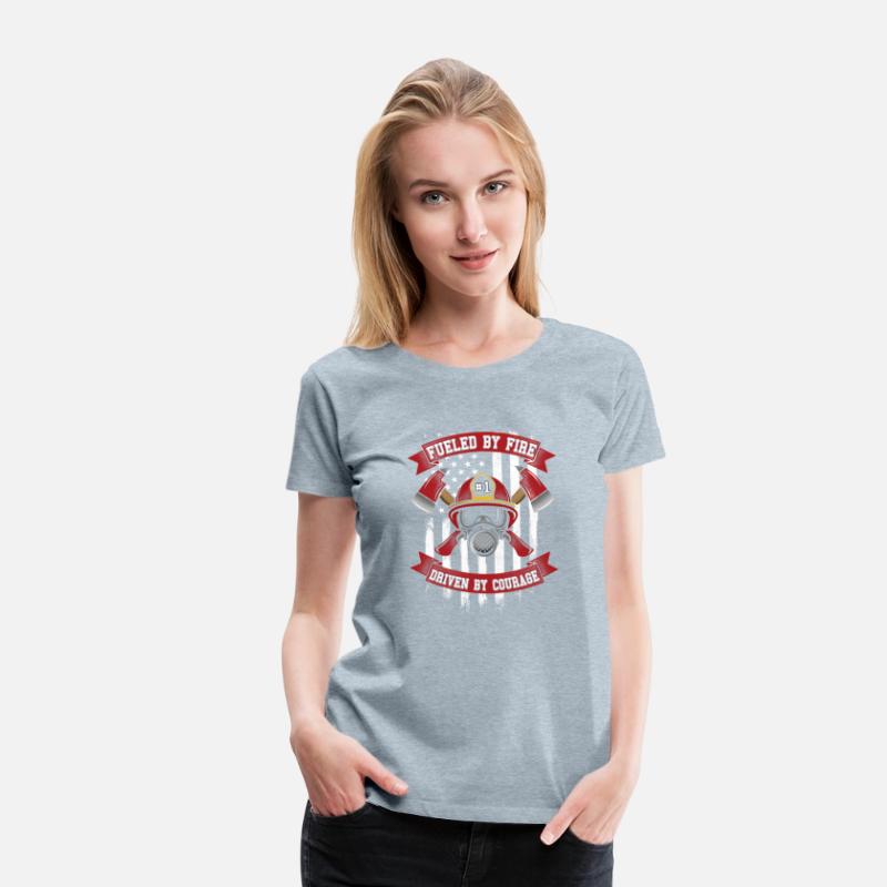 Fueled By Fire Driven By Courage Firefighter