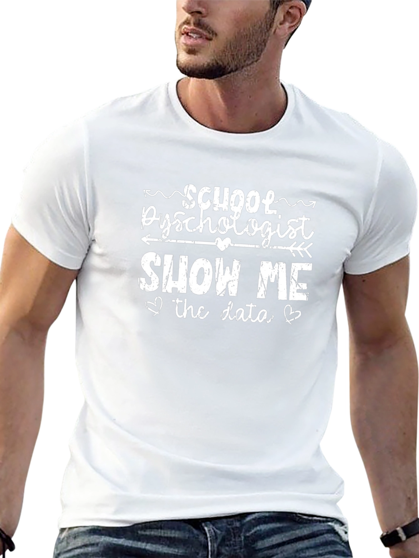 School Psychologist T-Shirt: Show Me the Data!