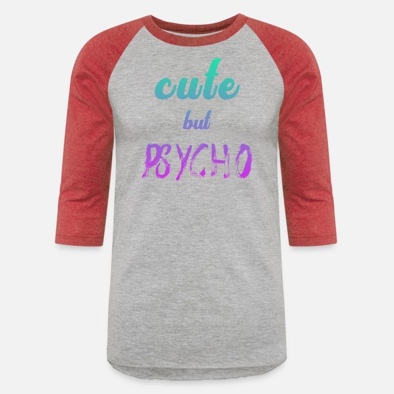 Funny ironic saying - CUTE but PSYCHO