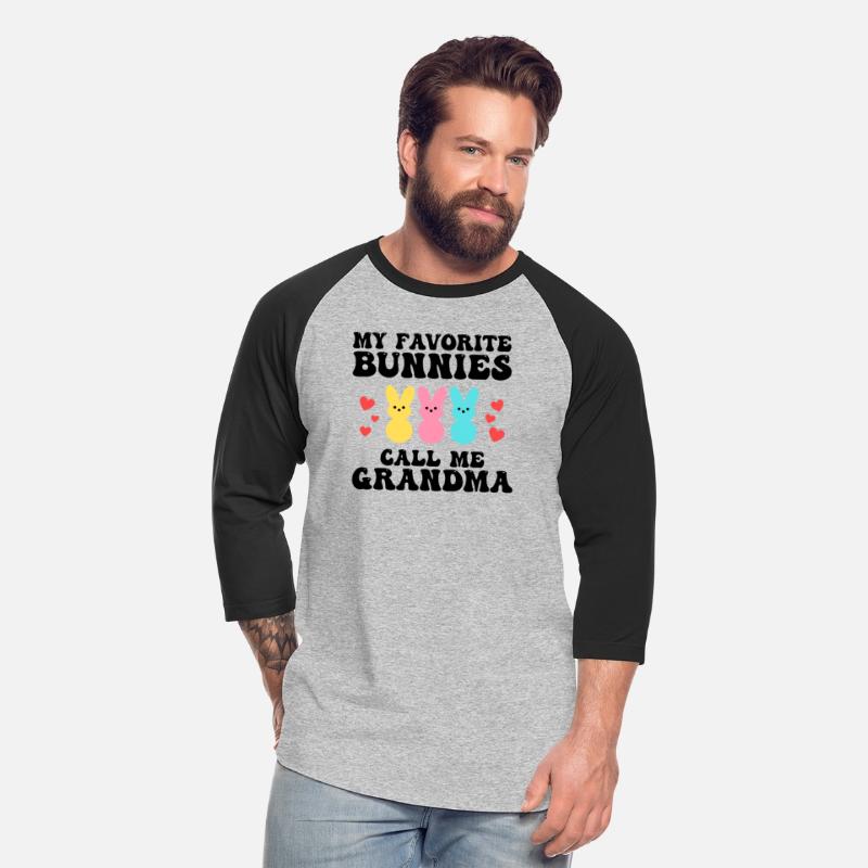 Funny My Favorite Bunnies Call Me Grandma Mother