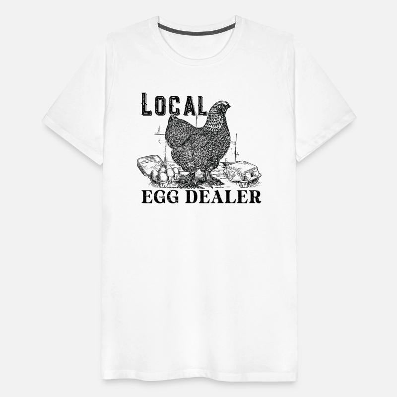 FunnyLocal Egg Dealer Bleached Chicken Lover Farm