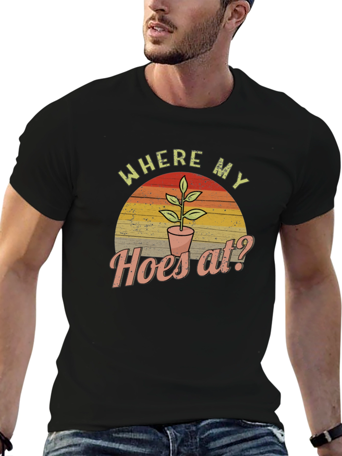 Where My Hoes At T-Shirt
