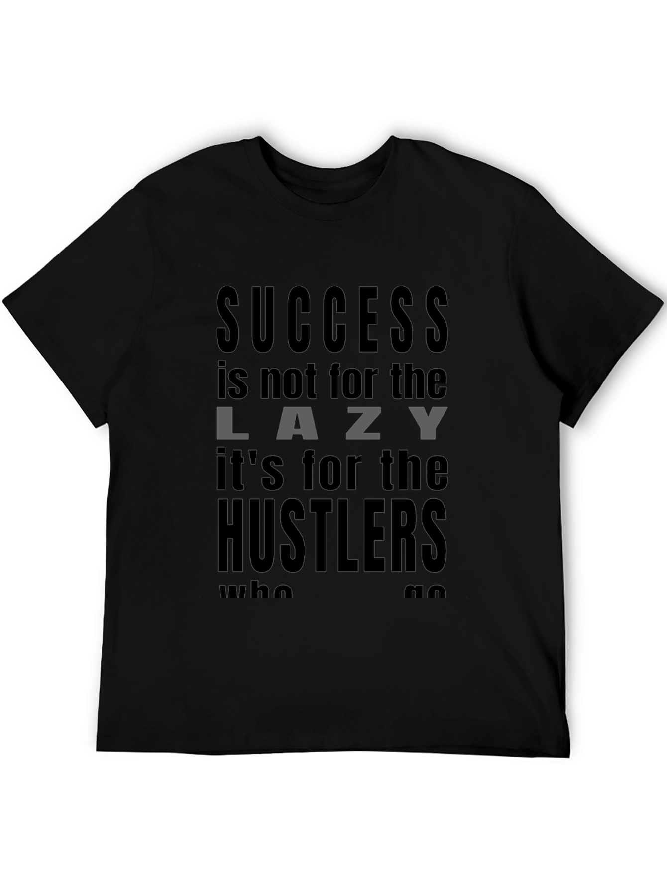 Success Hustler Motivation T-Shirt