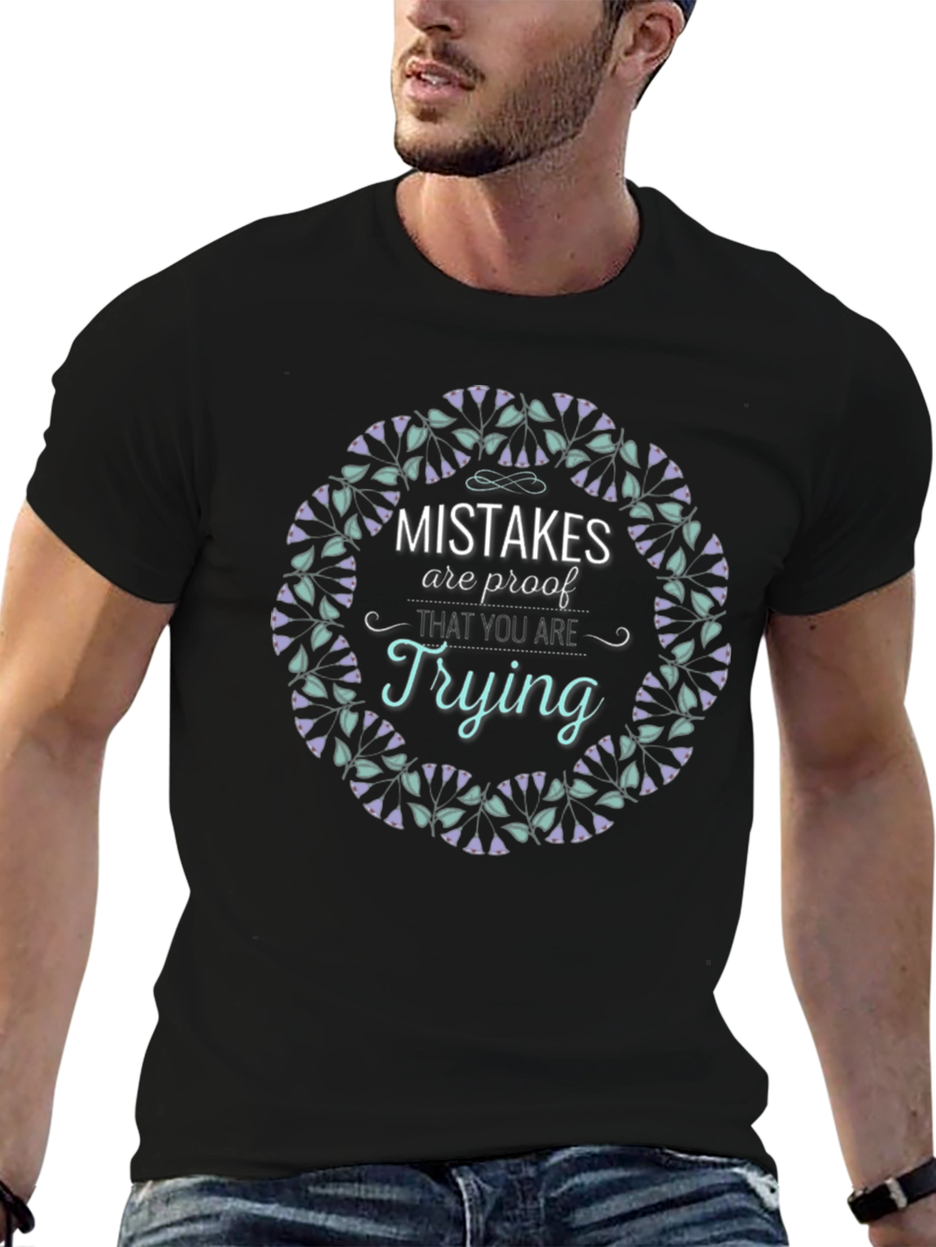 Mistakes Are Proof T-Shirt - Motivation Tee