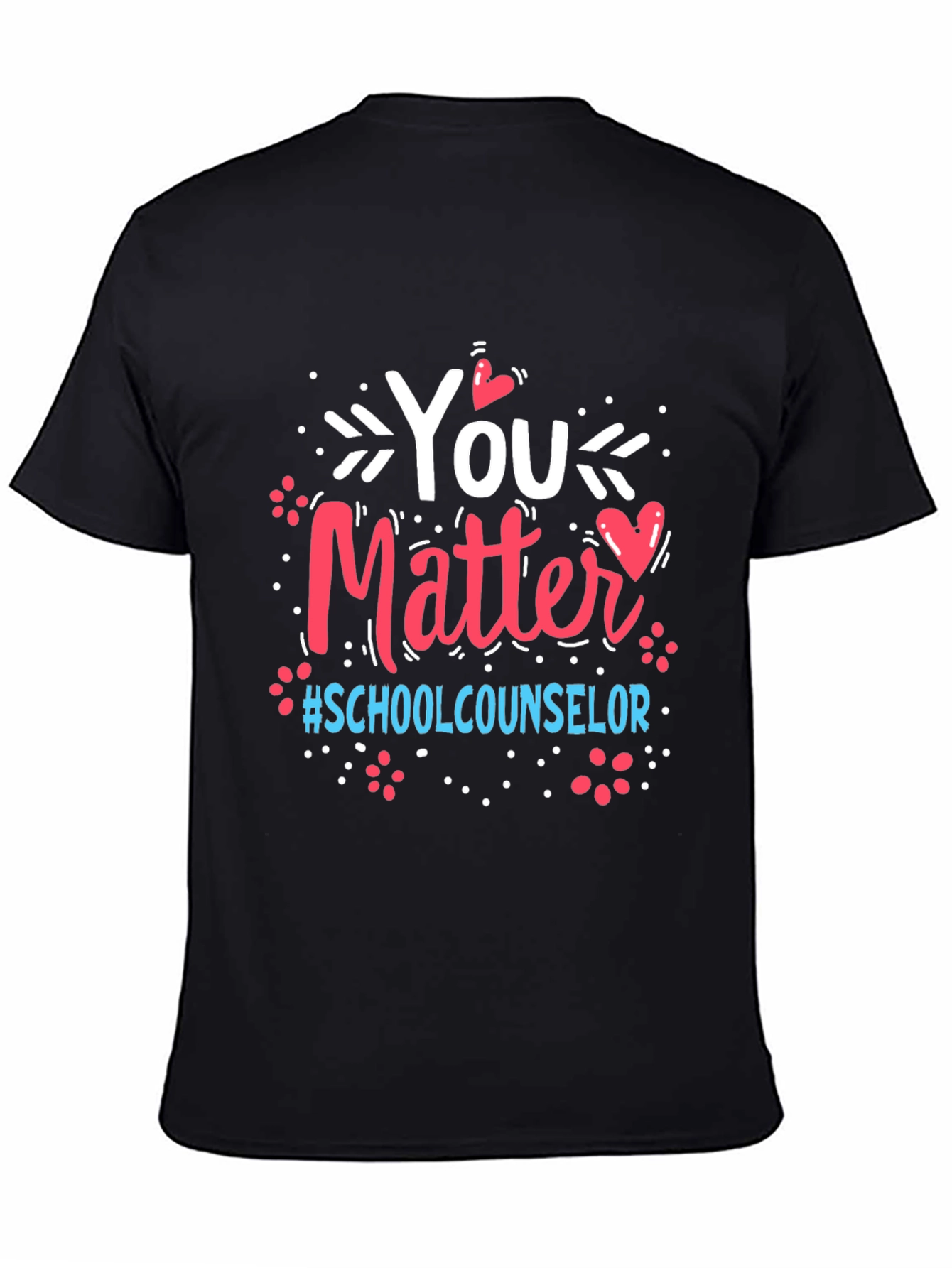 You Matter School Counselor T-Shirt