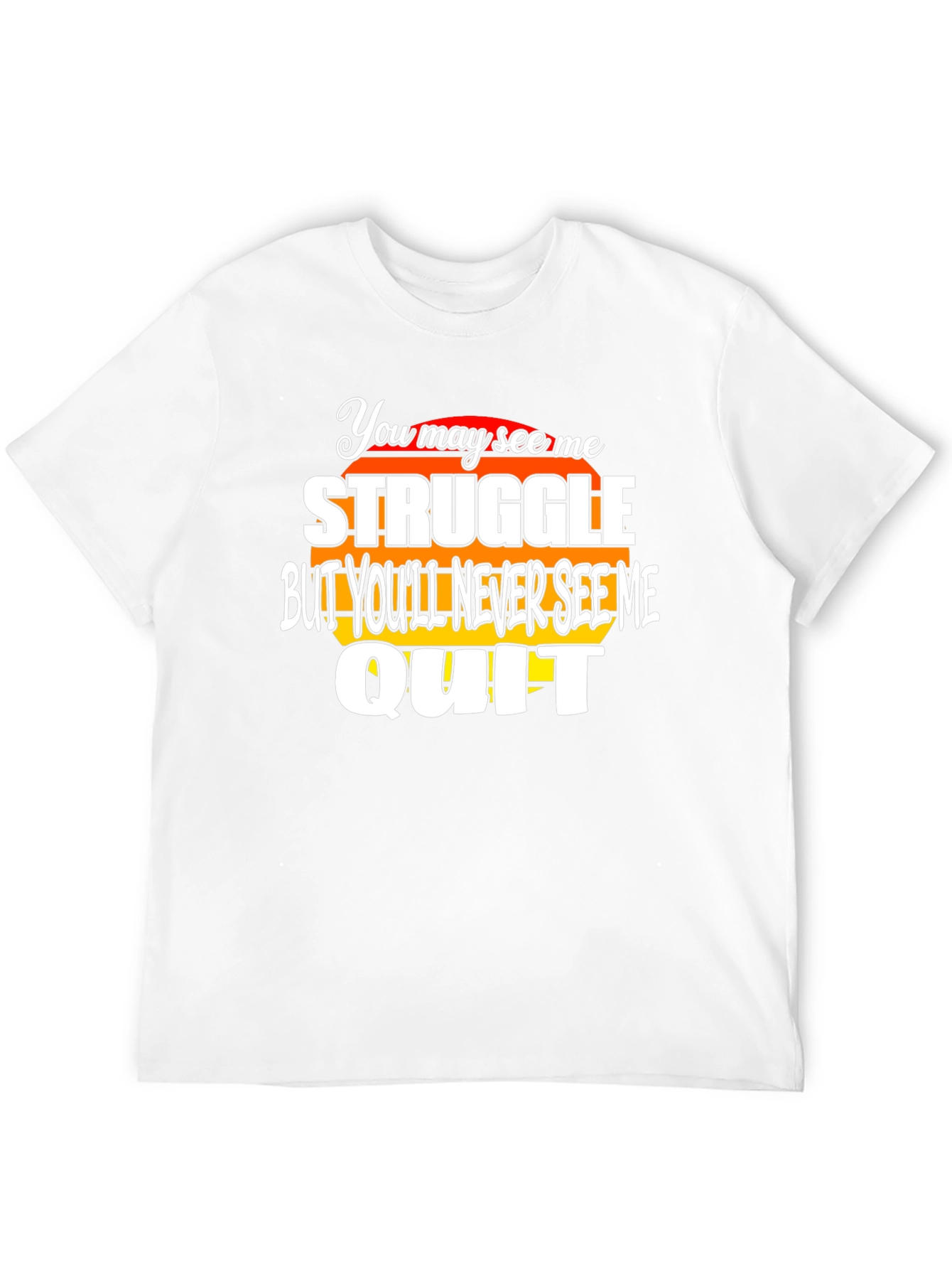 Struggle Quit Graphic T-Shirt - Motivational Design