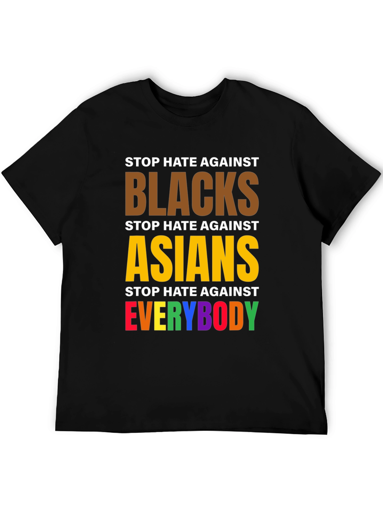 Stop Hate Against Everybody Graphic Tee
