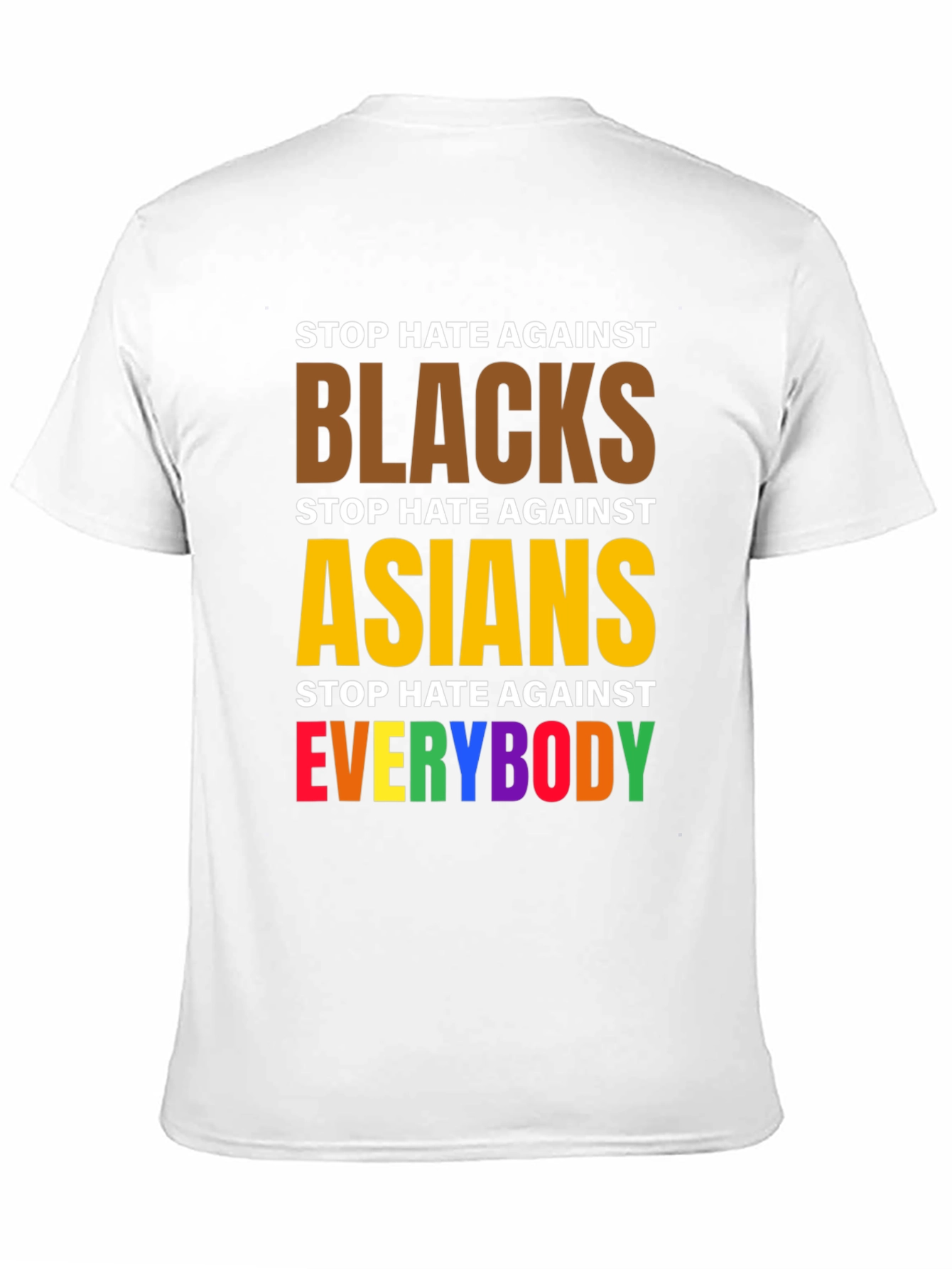 Stop Hate Against Everybody Graphic Tee