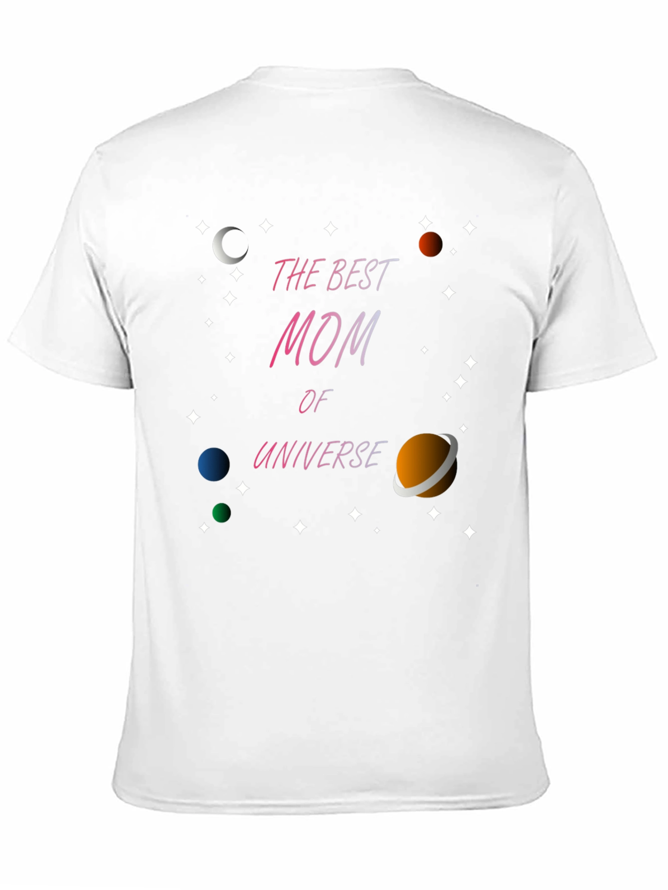 Best Mom in the Universe Graphic T-Shirt