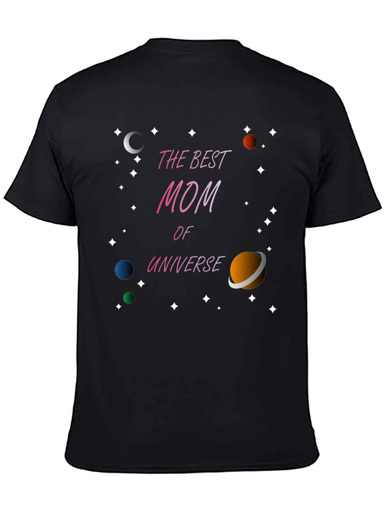 Best Mom in the Universe Graphic T-Shirt